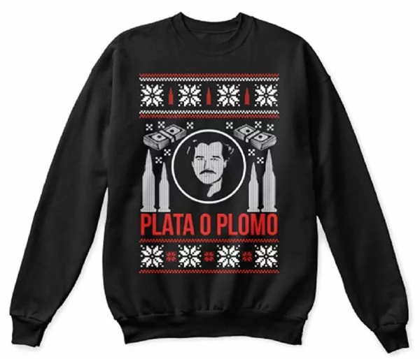 Pablo Escobar Plata Plomo Narcos UGLY CHRISTMAS Sweater Men Women HOODIE Black 