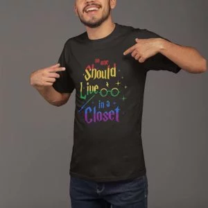 No One Should Live in A Closet T-Shirt Black A