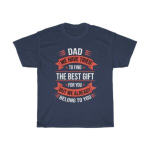 Dad The Best Gift Father's Day tshirt - navy blue
