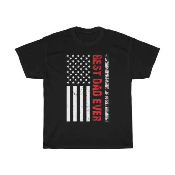 American Flag Best Dad Ever Father's Day tshirt - black