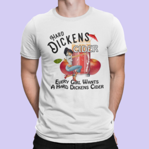 Hard Dickens Cider T shirt White